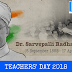 Teachers' Day 2018: Biography of Dr. Sarvepalli Radhakrishan